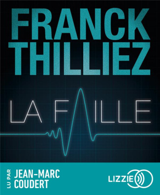 La faille. 2 CD audio MP3