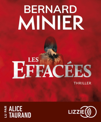 Les effacées. 1 CD audio MP3