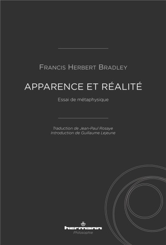 Apparence et réalité. Essai de métaphysique
