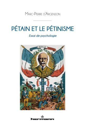 Pétain et le pétinisme. Essai de psychologie, 2e édition