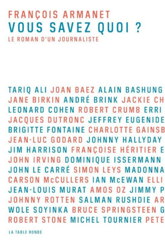 Vous savez quoi ? Le roman d'un journaliste