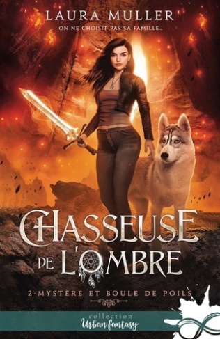 Chasseuse de l'ombre Tome 2 : Mystère et boule de poils