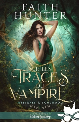 Mystères à Soulwood Tome 1 : Sur les traces du vampire