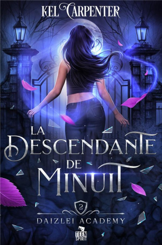 Daizlei Academy Tome 2 : La descendante de minuit