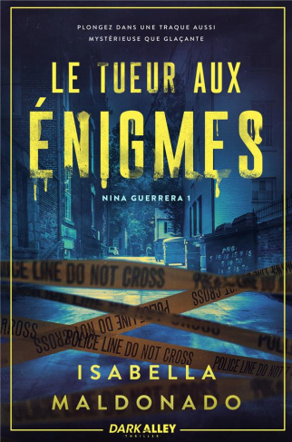 NINA GUERRERA - T01 - LE TUEUR AUX ENIGMES