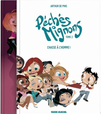 Péchés Mignons : Pack en 2 volumes : Tome 2, Chasse à l'homme ! ; Tome 3, Garce Attack !