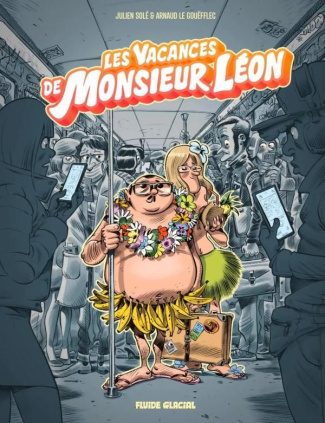 Monsieur Léon Tome 2 : Les vacances de Monsieur Léon