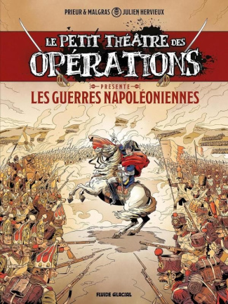 Le Petit Théâtre des Opérations présente: Les guerres napoléoniennes