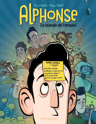Alphonse. La gueule de l'emploi