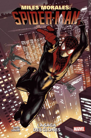 Miles Morales : Spider-Man Tome 2 : La saga des Clones