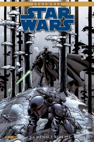 Star Wars Légendes - La menace révélée [INTEGRALE Tome 1 . Edition collector