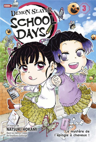 Demon Slayer : School Days Tome 3 : Le mystère de l'épingle à cheveux !