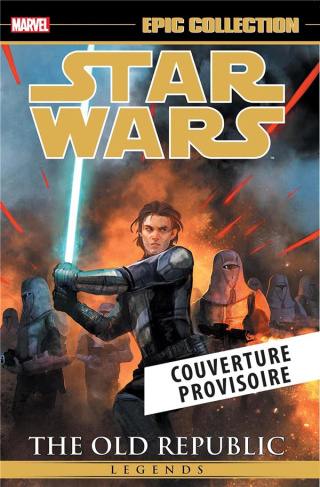 Star Wars Légendes : L'Ancienne République Tome 3