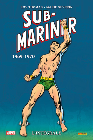 Sub-Mariner Intégrale : 1969-1970