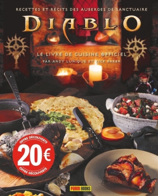 Diablo, le livre de cuisine officiel. Recettes et récits des auberges de sanctuaire