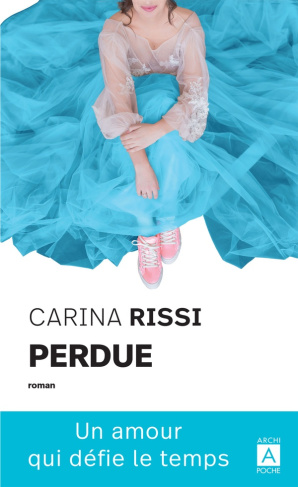 Perdue, un amour qui défie le temps