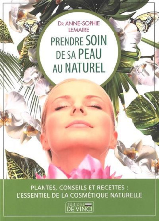 Prendre soin de sa peau au naturel