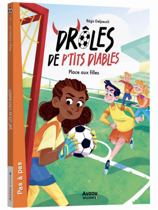 Drôles de p'tits diables Tome 1 : Place aux filles !