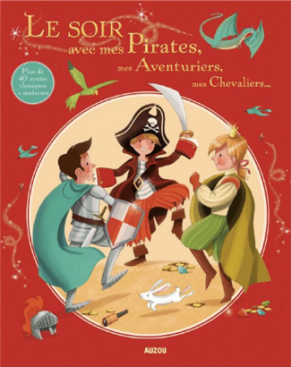 Le soir avec mes pirates, mes aventuriers, mes chevaliers...