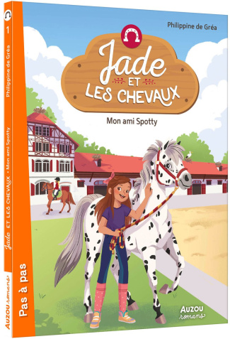 Jade et les chevaux Tome : Mon ami spotty