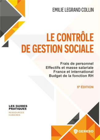 Le contrôle de gestion sociale. Frais de personnel, effectifs et masse salariale, budget de la fonct