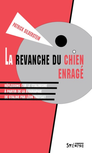 La revanche du chien enragé. Réflexions sur le stalinisme à partir de la biographie de Staline par L