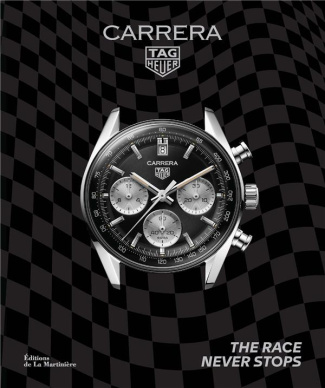 TAG Heuer Carrera. The race never stops