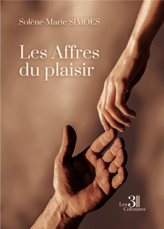 Les affres du plaisir Tome 1