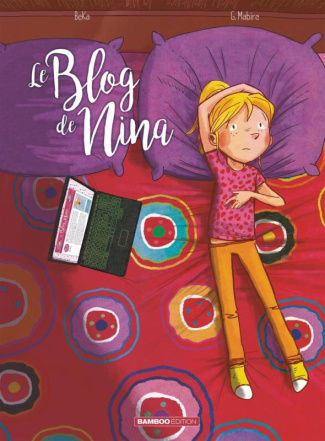 Le blog de... Tome 1 : Le blog de Nina