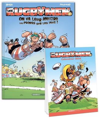 Les Rugbymen - tome 01   calendrier 2024 offert. On va leur mettre les poings sur les yeux !