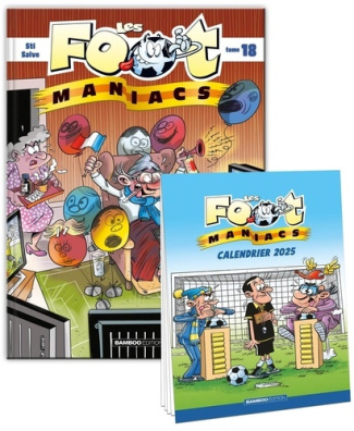 Les Footmaniacs Tome 18 : Avec un calendrier offert. Edition 2025