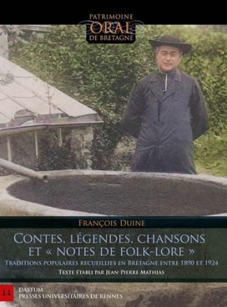 Contes, légendes, chansons et "notes de folk-lore". Traditions populaires recueillies en Bretagne en