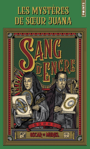 Les mystères de soeur Juana Tome 2 : Sang d'encre