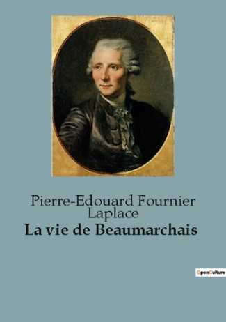 La vie de Beaumarchais