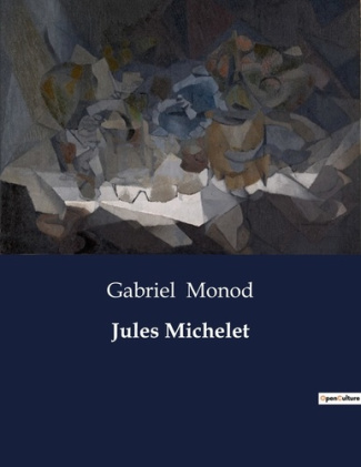 Jules Michelet. .
