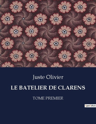 Le batelier de clarens. Les mystères du Léman révélés par un batelier solitaire