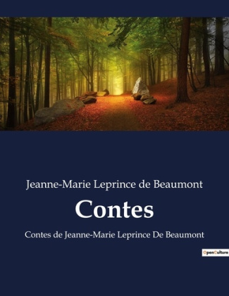 Contes. Contes de Jeanne-Marie Leprince De Beaumont