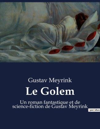 Le Golem. Un roman fantastique et de science-fiction de Gustav Meyrink