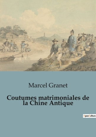 Coutumes matrimoniales de la chine antique