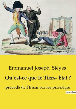 Qu’est-ce que le Tiers- État ?. précédé de l’Essai sur les privilèges