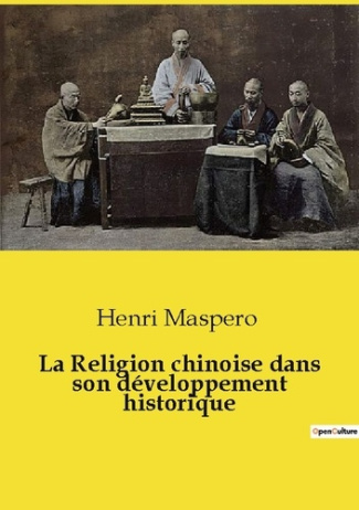 La Religion chinoise dans son développement historique