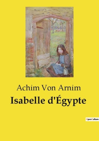 Isabelle d'Égypte. Un conte mystérieux d'amour et de magie au coeur de l'Europe médiévale