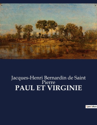Paul et virginie. Une histoire d'amour et de tragédie sous les tropiques