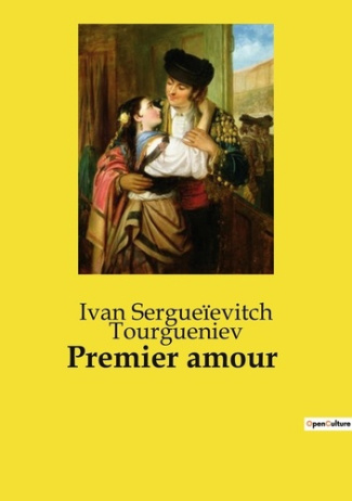 Premier amour. Une exploration des tourments et des émerveillements du premier amour à travers le re