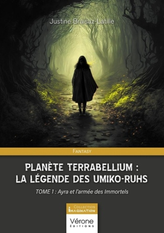 Planète Terrabellium : La légende des Umiko-ruhs Tome 1 : Ayra et l'armée des Immortels