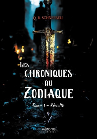 Les chroniques du Zodiaque Tome 1 : Révolte