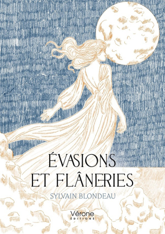 Evasions et flâneries
