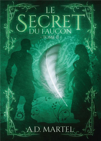 Le secret du faucon Tome 2
