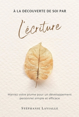 À la découverte de soi par l'écriture