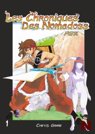 Les chroniques des Nomadoss Tome 1